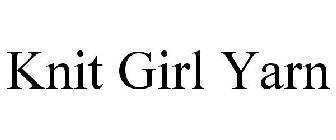 KNIT GIRL YARN