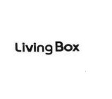 LIVING BOX