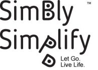 SIMBLY SIMPLIFY LET GO LIVE LIFE
