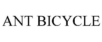 ANT BICYCLE