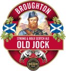 BROUGHTON STRONG & BOLD SCOTCH ALE OLD JOCK EST. 1979 BROUGHTON BREWERY BREWED AT ORIGIN SCOTTISH BORDERS THE SHEEP STATION