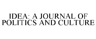 IDEA: A JOURNAL OF POLITICS AND CULTURE