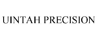 UINTAH PRECISION