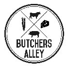 BUTCHERS ALLEY