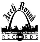 ARCH BOUND RECORDS