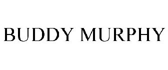 BUDDY MURPHY