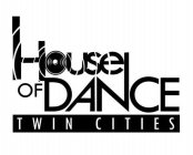 HOUSE OF DANCE TWIN CITIES