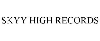 SKYY HIGH RECORDS