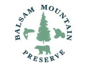 BALSAM MOUNTAIN PRESERVE