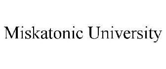 MISKATONIC UNIVERSITY