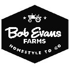 BOB EVANS FARMS HOMESTYLE TO GO