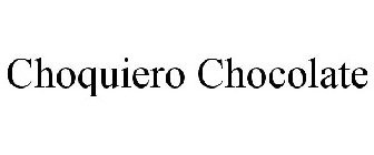 CHOQUIERO CHOCOLATE