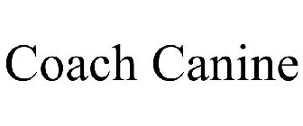 COACH CANINE