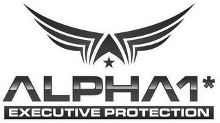 ALPHA1* EXECUTIVE PROTECTION
