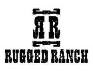 RR RUGGED RANCH