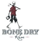 BONE DRY RUM SLD