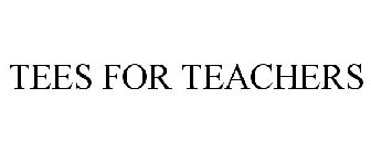 TEES FOR TEACHERS