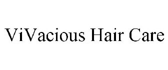 VIVACIOUS HAIR CARE
