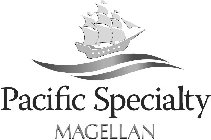 PACIFIC SPECIALTY MAGELLAN