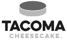 TACOMA CHEESECAKE