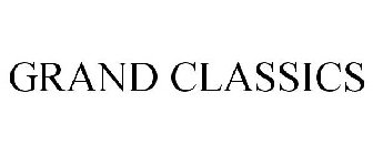 GRAND CLASSICS