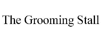 THE GROOMING STALL