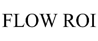 FLOW ROI