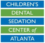 CHILDREN'S DENTAL SEDATION CENTERS OF ATLANTA