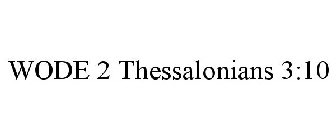 WODE 2 THESSALONIANS 3:10