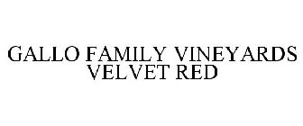 GALLO FAMILY VINEYARDS VELVET RED