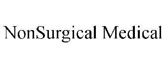 NONSURGICAL MEDICAL