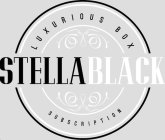 STELLABLACK LUXURIOUS BOX SUBSCRIPTION