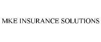 MKE INSURANCE SOLUTIONS