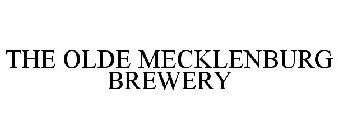 THE OLDE MECKLENBURG BREWERY