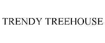 THE TRENDY TREEHOUSE