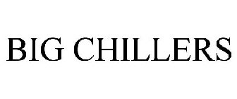 BIG CHILLERS