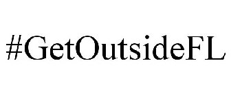 #GETOUTSIDEFL