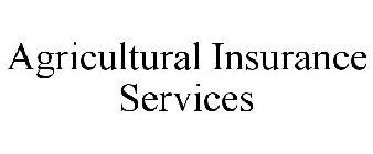 AGRICULTURAL INSURANCE SERVICES