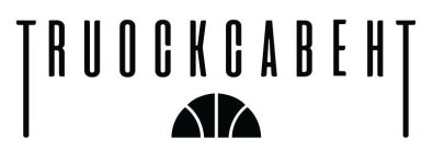 TRUOCKCABEHT