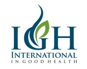 IGH INTERNATIONAL IN GOOD HEALTH