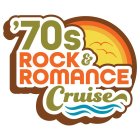 '70S ROCK & ROMANCE CRUISE