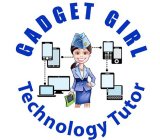 GADGET GIRL TECHNOLOGY TUTOR