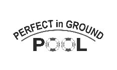 PERFECT IN GROUND POOL