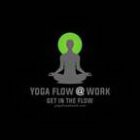 YOGA FLOW @ WORK GET IN THE FLOW YOGAFLOWATWORK.COM