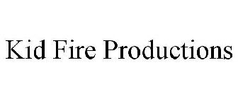KID FIRE PRODUCTIONS
