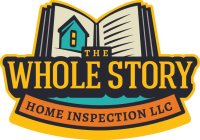 THE WHOLE STORY HOME INSPECTION, LLC