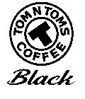 TOM N TOMS COFFEE BLACK