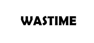 WASTIME