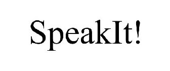 SPEAKIT!