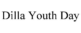 DILLA YOUTH DAY